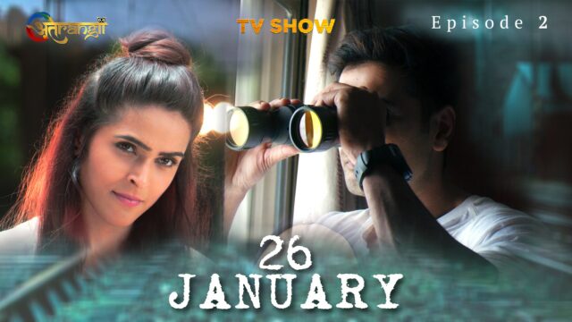 26 January S0 E2 – 2022 – Hindi Hot Web Series – ATRANGII