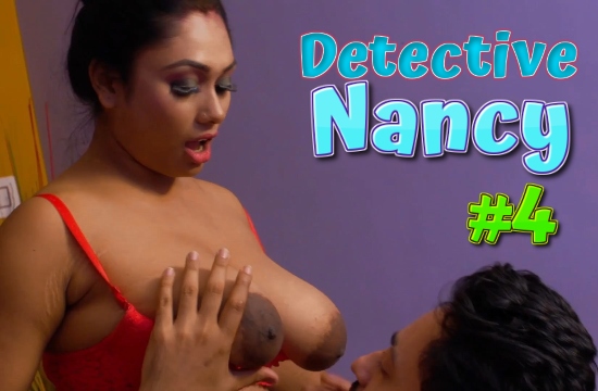 Detective Nancy S01 E04 2021 Hindi Hot Web Series – NueFliks