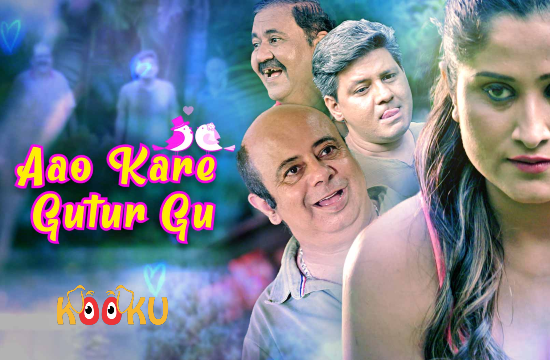 Aao Kare Gutur Gu – 2021 – Hindi Hot Web Series – KooKu