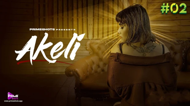Akeli – S01E02 – 2023 – Hindi Hot Web Series – PrimeShots