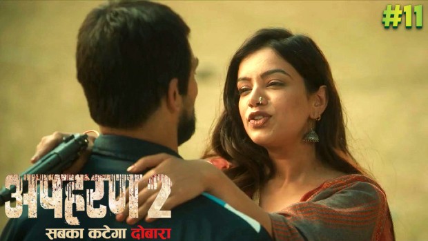Apharan – S02E11 – 2023 – Hindi Hot Web Series