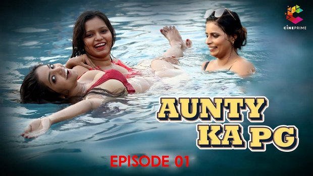Aunty Ka PG – S01E01 – 2023 – Hindi Hot Web Series – CinePrime