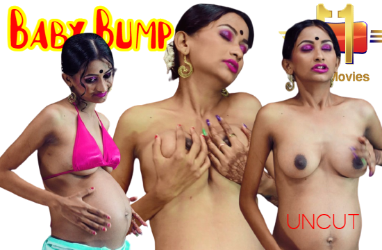 Baby Bump – 2021 – UNCUT Hindi Short Film – 11UPMovies