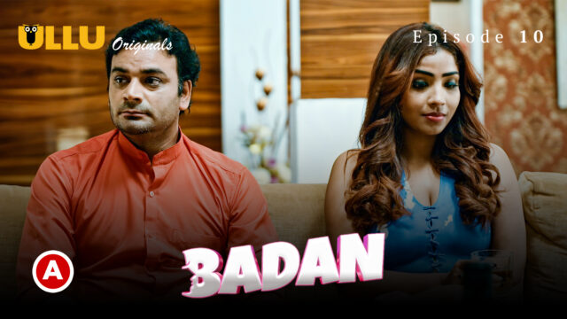 Badan – Part 3 S0 E10 – 2023 – Hindi Hot Web Series – UllU