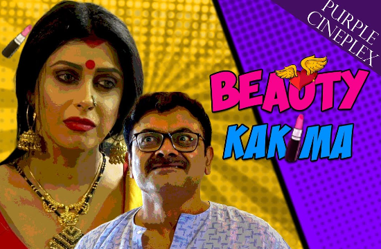 Beauty Kakima – 2021 – Bengali Hot Web Series – PurpleCineplex