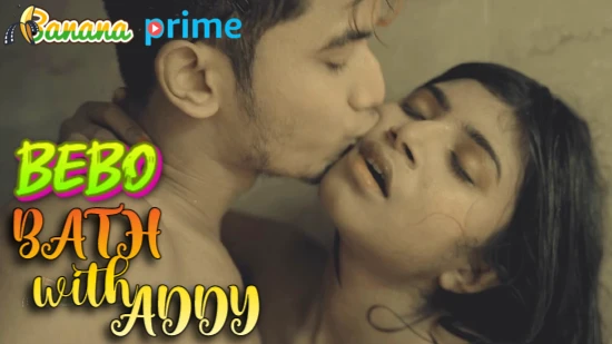 Bebo Bath with Addy – 2022 – Bengali Short Film – BananaPrime