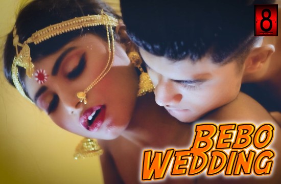 Bebo Wedding (2020) Hindi Short Film – EightShots