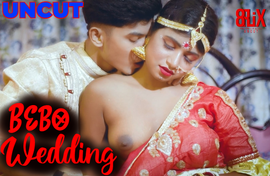 Bebo Wedding (2020) UNCUT Hindi Short Film – EightShots