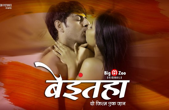 Beintehaa – 2020 – Hindi Hot Web Series – BigMovieZoo