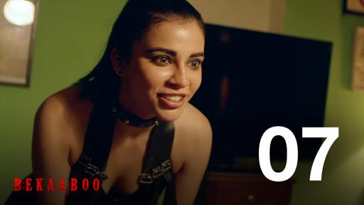 Bekaaboo – S01E07 – 2023 – Hindi Hot Web Series