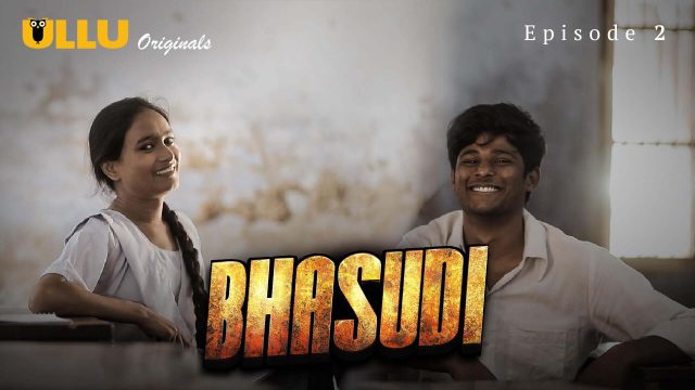 Bhasudi (P01-E02) UllU Original Hindi Hot Web Series-ULLU