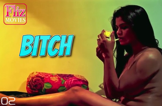 BITCH S01 E02 – 2020 – Hindi Hot Web Series – Nuefliks