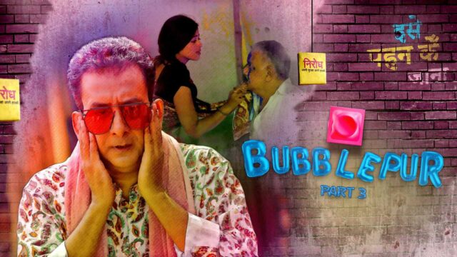 Bubblepur S01E03 – 2022 – Hindi Hot Web Series – KooKu