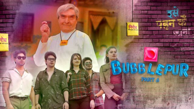 Bubblepur S01E06 – 2022 – Hindi Hot Web Series – KooKu