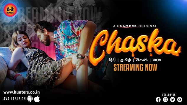 Chaska – S01E01 – 2023 – Hindi Hot Web Series – HuntersApp