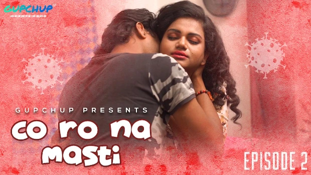 Corona Masti – S01E02 – 2023 – Hindi Hot Web Series – GupChup