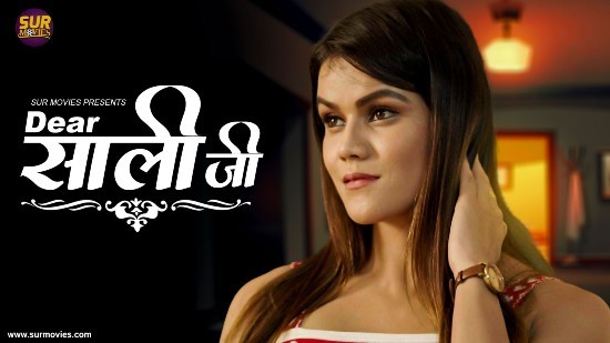 Dear Sali Ji S01E01 – Hindi Hot Web Series – SurMovies