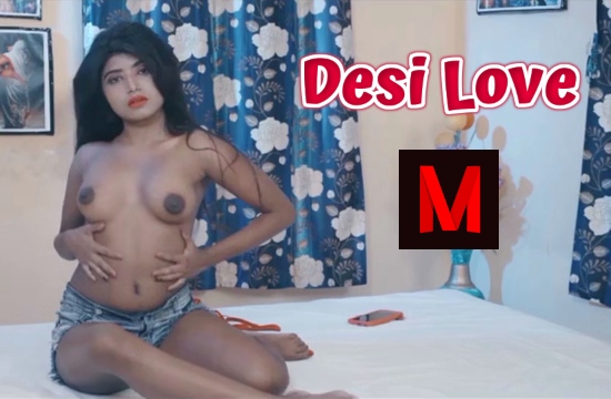 Desi Love 2020 Hindi Short Film – Mprime