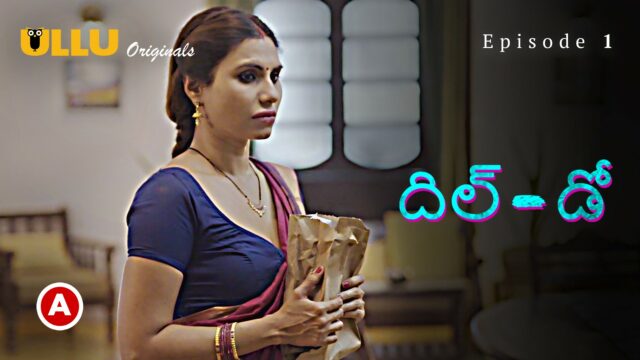 Dil – Do (Part -1) – Telugu S0 E1 – 2022 – Telugu Hot Web Series – UllU
