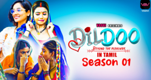Dildo S01 – 2022 – Tamil Hot Web Series – Voovi