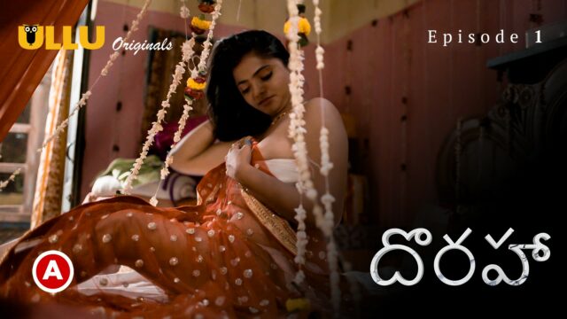 Doraha – Part 1-Telugu S0 E1 – 2022 – Telugu Hot Web Series – Ullu