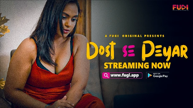 Dost Se Peyar – 2023 – Hindi Hot Short Film – Fugi