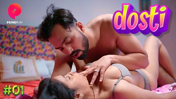 Dosti – S01E01 – 2023 – Hindi Hot Web Series – PrimePlay