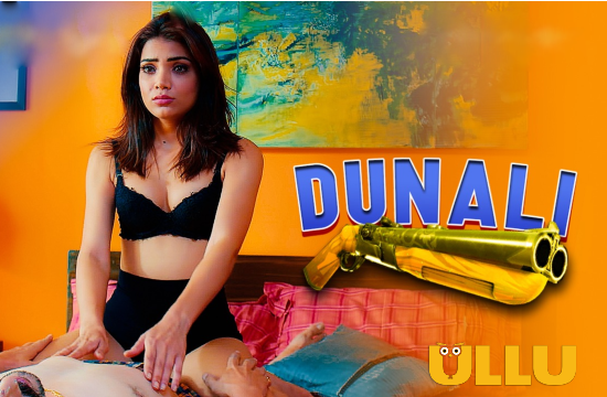 Dunali Part 1 2021 Hindi Web Series Download – UllU