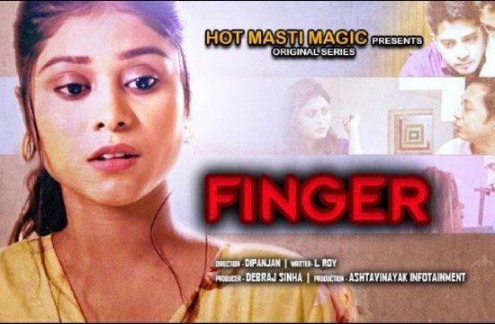 Finger Master E01 – 2021 – Hindi Hot Web Series Download – HotMasti