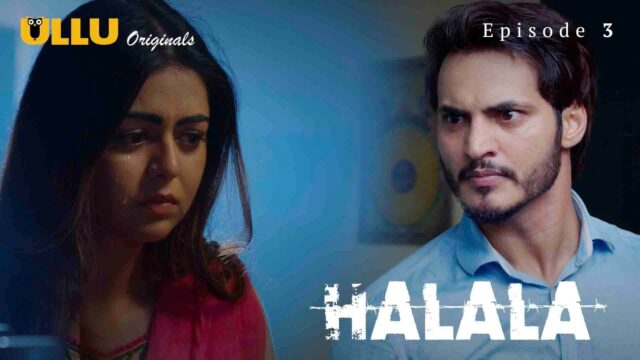 Halala S1 E3 – 2021 – Hindi Hot Web Series – UllU