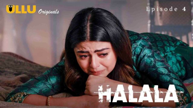 Halala S1 E4 – 2021 – Hindi Hot Web Series – UllU