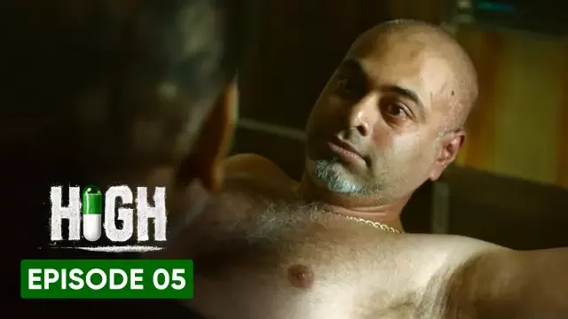 High – S01E05 – 2023 – Hindi Hot Web Series