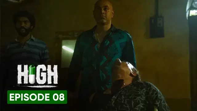 High – S01E08 – 2023 – Hindi Hot Web Series