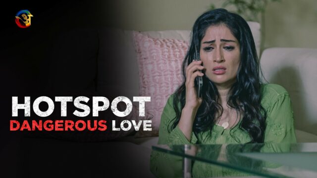 Hotspot Dangerous Love – 2022 – Hindi Hot Short Film – ATRANGII