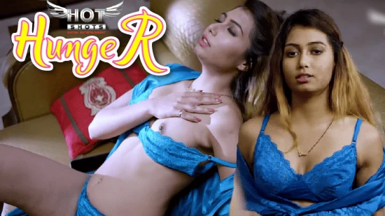 Hunger – 2022 – Hindi Hot Short Film – Hotshots