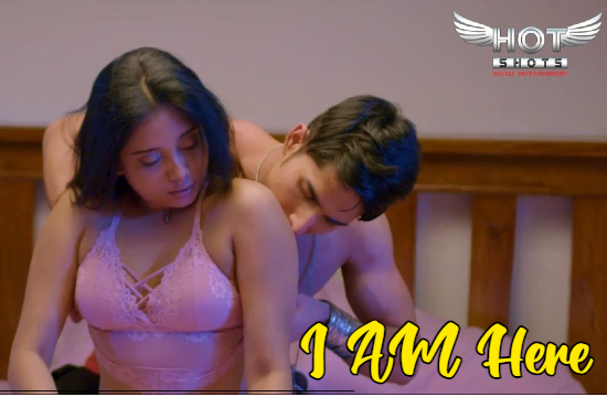I AM Here – 2020 – Hindi Hot Short Film – Hotshots