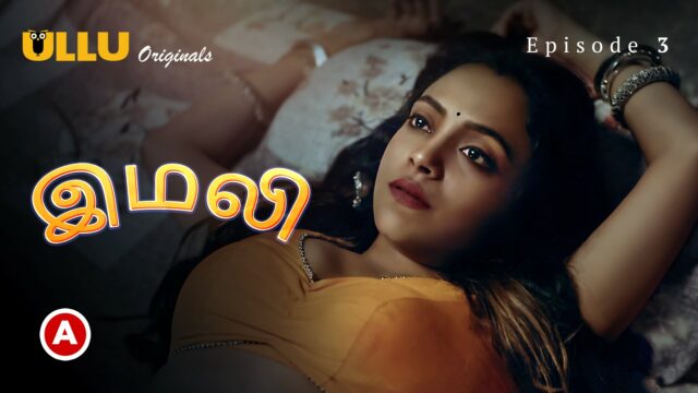 Imli -Tamil – Part 1 S0 E3 – 2023 – Tamil Hot Web Series – Ullu
