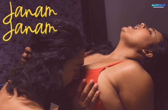 Janam Janam – 2021 – Hot Song – GupChup