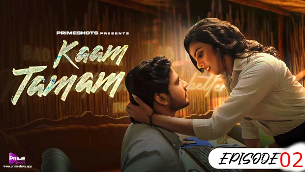 Kaam Tamam – S01E02 – 2023 – Hindi Hot Web Series – PrimeShots