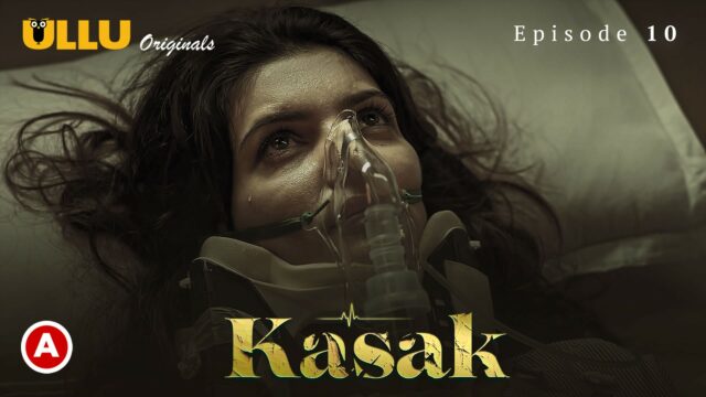 Kasak S1 E10 – 2020 – Hindi Hot Web Series – UllU