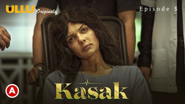 Kasak S1 E5 – 2020 – Hindi Hot Web Series – UllU