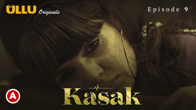 Kasak S1 E9 – 2020 – Hindi Hot Web Series – UllU