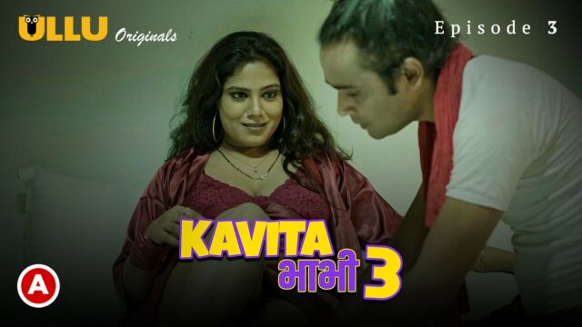 Kavita Bhabhi Season 3 ( Part 2 ) S1 E3 – 2021 – Hindi Hot Web Series – UllU