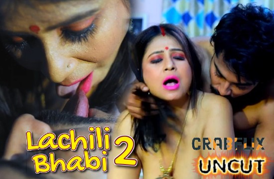 Lachili Bhabi S01 E01 – 2021 – Hindi Hot Web Series – Crabflix