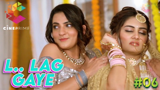 L…Lag Gaye S01E06 – 2022 – Hindi Hot Web Series – Cineprime