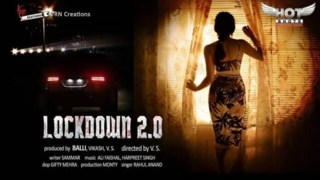 Lockdown 2.0 2020 HotShots Hindi Web Series