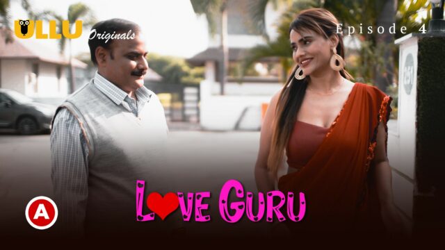Love Guru – Part 2 S0 E4 – 2022 – Hindi Hot Web Series – UllU