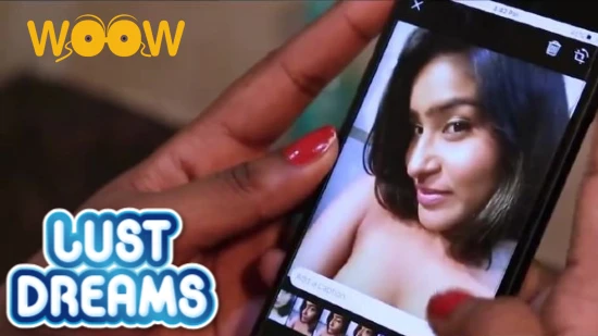 Lust Dreams – 2022 – Hindi Hot Short Film – WooW