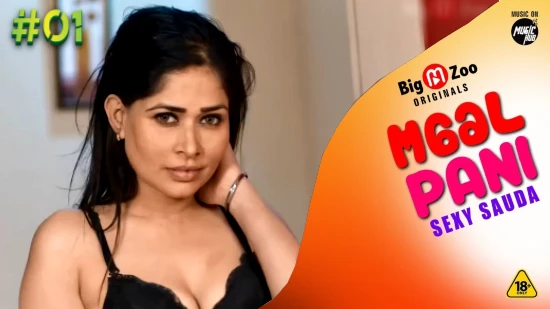 Maal Pani – Sexy Sauda S01E01 – 2022 – Hindi Hot Wed Series – BigMZoo