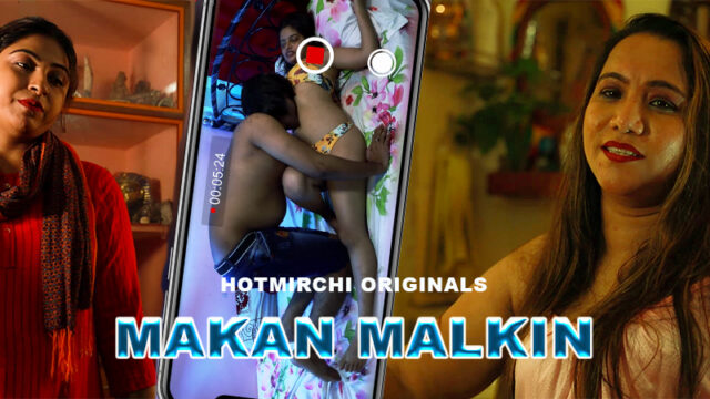 Makan Malkin 2023 HotMirchi Hindi Short Film